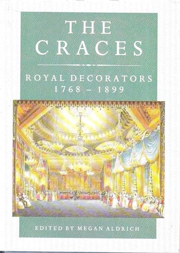 The Craces : Royal Decorators 1768 - 1899