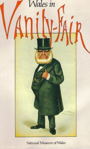 Wales in Vanity Fair a Show of Cartoons By Ae, Spy, and Other Artists of Welsh Pesonalitites of t...