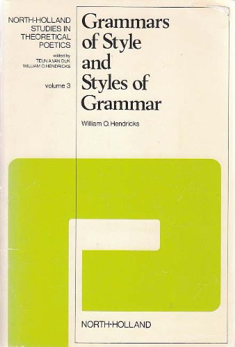Grammars of Style and Styles of Grammar