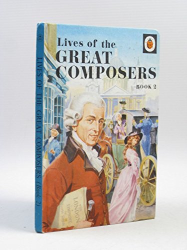 Lives of the Great Composers