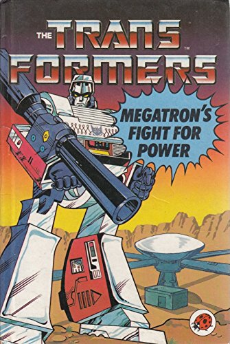 The Transformers Megatron's Fight for Power