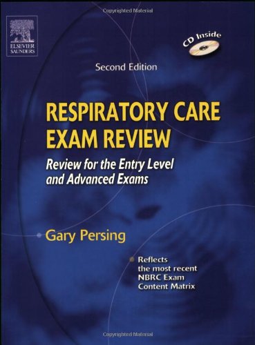 Respiratory Care Exam Review: Review for the Entry Level and Advanced Exams