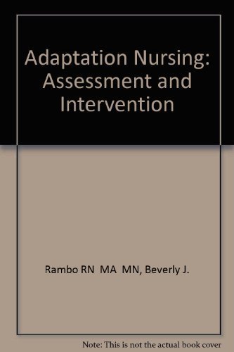 Adaptation Nursing: Assessment & Intervention