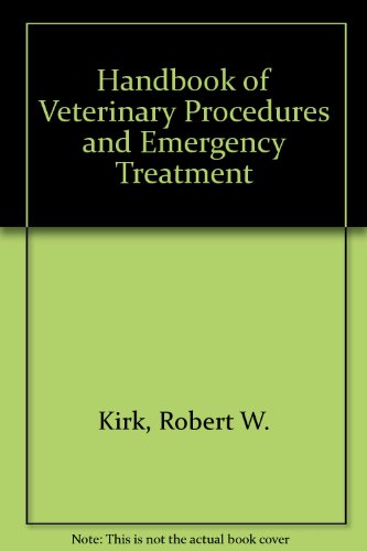 HANDBOOK OF VETERINARY PROCEDURES AND EMERGENCY TREATMENT; 2ND EDITION