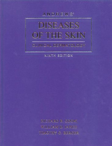 Andrews' Diseases of the Skin: Clinical Dermatology