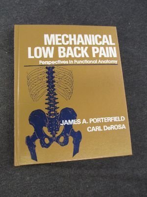 Mechanical Low Back Pain : Perspectives in Functional Anatomy