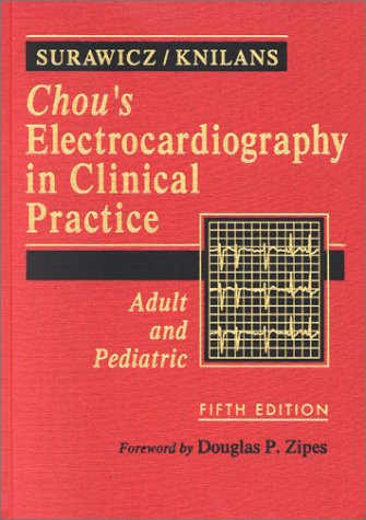 Chou's Electrocardiography in Clinical Practice