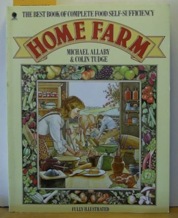 Home Farm: Complete Food Self-Sufficiency