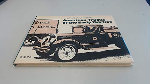 American Trucks of the Early Thirties (Olyslager Auto Library)