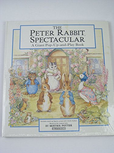 The Peter Rabbit Spectacular: A Giant Pop-Up and Play Book