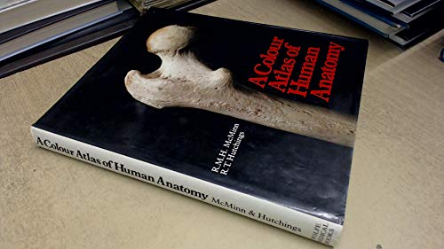 A Colour Atlas of Human Anatomy (Wolfe Medical Atlases)