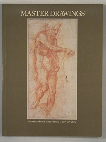 Master Drawings from the Collection of the National Gallery of Victoria