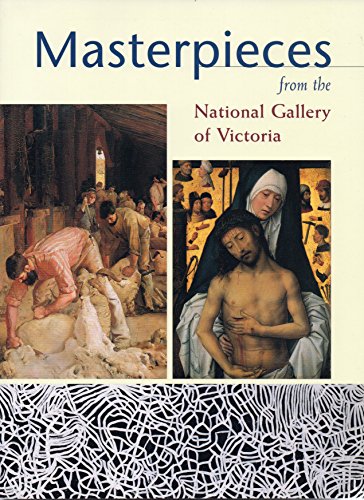 Masterpieces from the National Gallery of Victoria