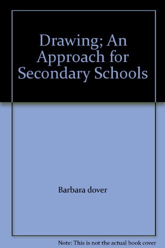 Drawing: An Approach for Secondary Schools.