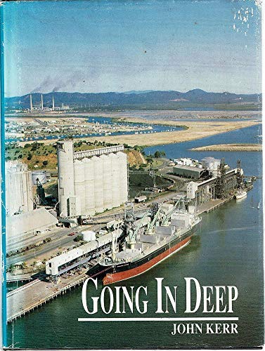 Going in Deep : History of the Gladstone Port Authority