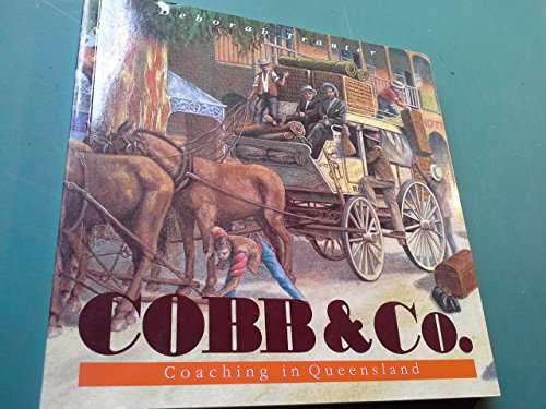 Cobb & Co: Coaching in Queensland