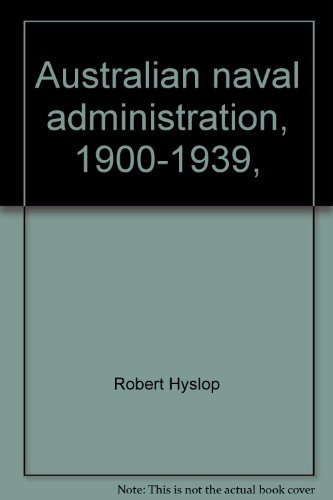 Australian Naval Administration, 1900-1939