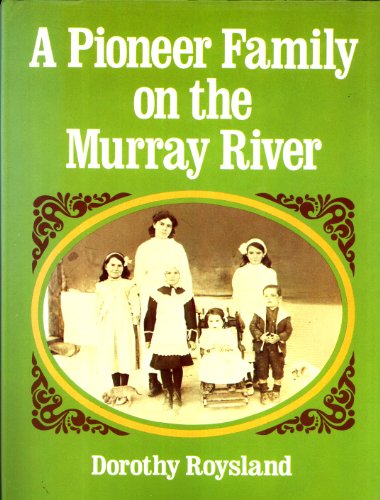 A Pioneer Family on the Murray River