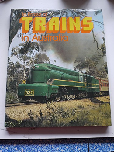 In Praise of Trains in Australia