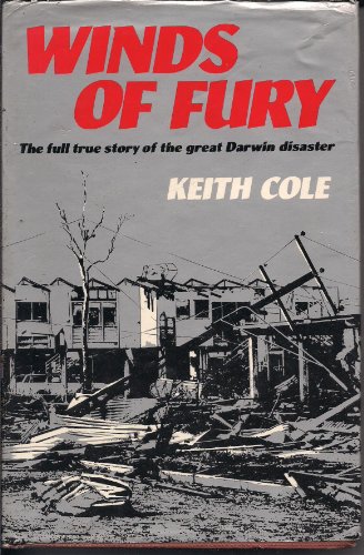 Winds of Fury: The Full True Story of the Great Darwin Disaster