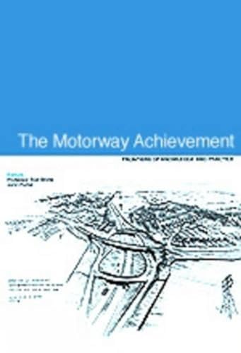 The Motorway Achievement - Frontiers of Knowledge and Practice: 2