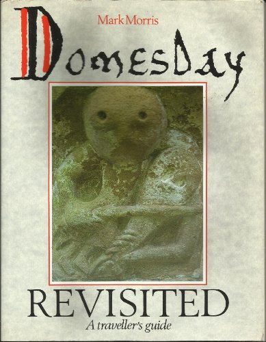 Domesday Revisited: A Traveller's Guide