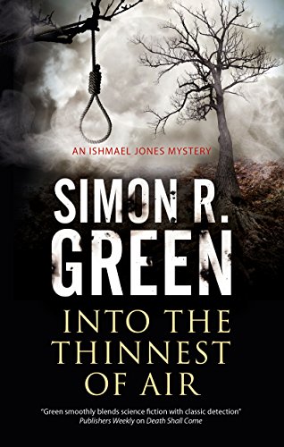 Into the Thinnest of Air: A paranormal country house murder mystery (An Ishmael Jones Mystery),First World Publication (An Ishmael Jones Mystery, 5)
Into the Thinnest of Air: A paranormal country house murder mystery (An Ishmael Jones Mystery),First World Publication (An Ishmael Jones Mystery, 5)