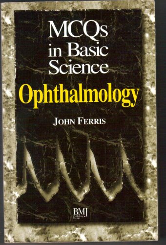MCQs in Basic Science: Ophthalmology