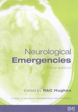 Neurological Emergencies (Journal of Neurology, Neurosurgery and Psychiatry)