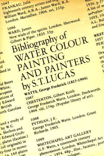 BIBLIOGRAPHY OF WATER COLOUR PAINTING AND PAINTERS
