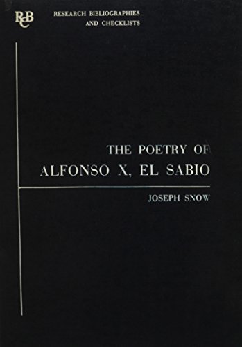THE POETRY OF ALFONSE X, EL SABIO- - - - signed- - - -