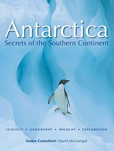 Antarctica. Secrets of the Southern Continent.