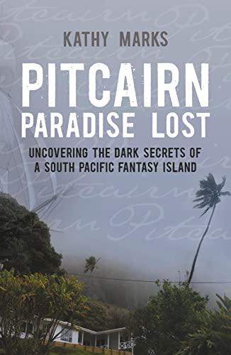 Pitcairn: Paradise Lost