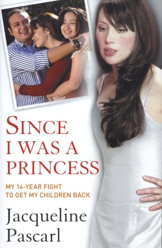 Since I Was A Princess (Inscribed copy)