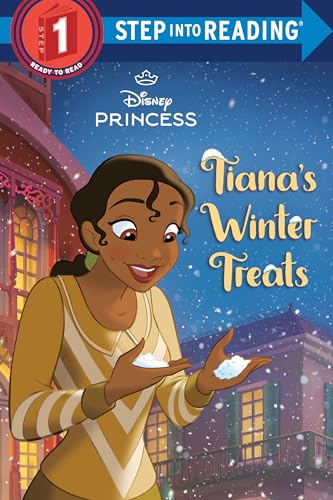 Tiana's Winter Treats (Disney Princess) (Step into Reading)