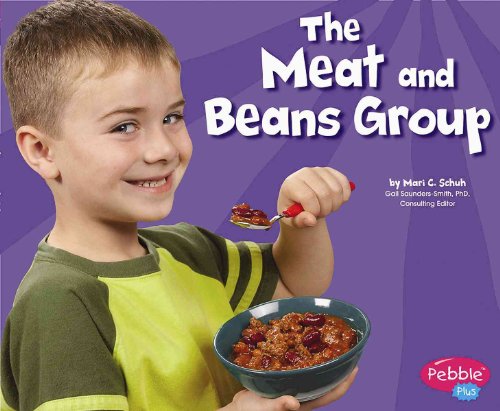 The Meat And Beans Group (Pebble Plus)
