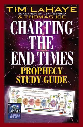 Charting the End Times Prophecy Study Guide (Tim LaHaye Prophecy LibraryT)