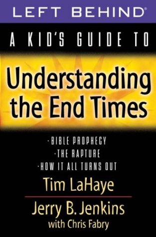 A Kid's Guide to Understanding the End Times: Bible Prophecy, the Rapture and How It All Turns Out
A Kid's Guide to Understanding the End Times: Bible Prophecy, the Rapture and How It All Turns Out
