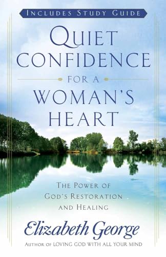 Quiet Confidence for a Womans's Heart