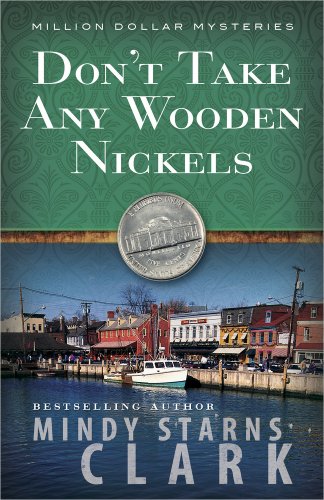 Don't Take Any Wooden Nickels (The Million Dollar Mysteries)
