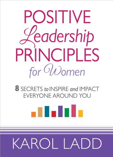 Positive Leadership Principles for Women: 8 Secrets to Inspire and Impact Everyone Around You
Positive Leadership Principles for Women: 8 Secrets to Inspire and Impact Everyone Around You