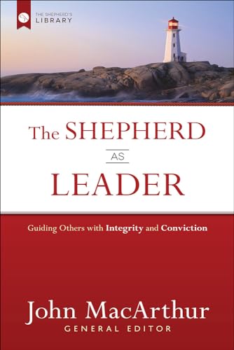 The Shepherd as Leader: Guiding Others with Integrity and Conviction