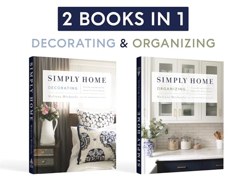 Simply Home: (2-in-1) Stylish and Beautiful Ideas for Every Room / Peaceful and Orderly Ideas for Every Room
Simply Home: (2-in-1) Stylish and Beautiful Ideas for Every Room / Peaceful and Orderly Ideas for Every Room