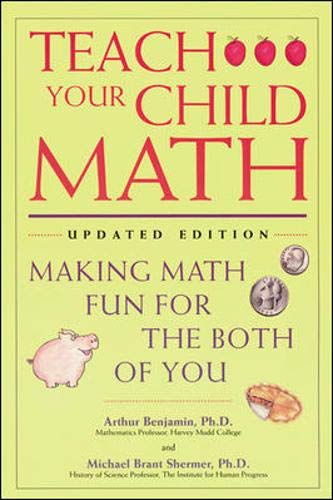 Teach Your Child Math : Making Math Fun for the Both of You