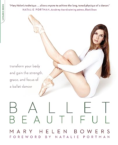 Ballet Beautiful: Transform Your Body and Gain the Strength, Grace, and Focus of a Ballet Dancer
Ballet Beautiful: Transform Your Body and Gain the Strength, Grace, and Focus of a Ballet Dancer