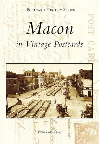 Macon in Vintage Postcards (Postcard History Series)