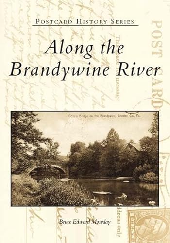 Along the Brandywine River [Postcard History Series] [INSCRIBED]