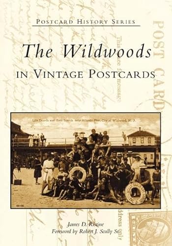 The Wildwoods in Vintage Postcards [Postcard History Series]