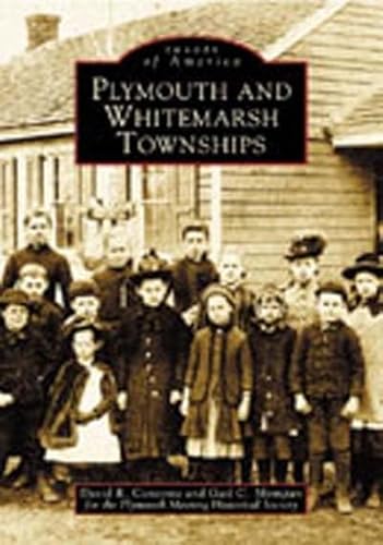 Plymouth and Whitemarsh Townships (PA) (Images of America)