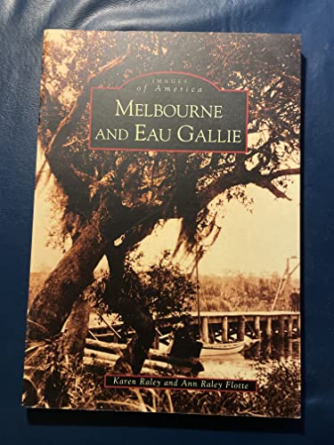 Melbourne and Eau Gallie (FL) (Images of America)